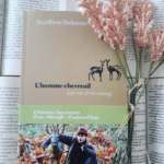 Avis lecture : L’homme chevreuil « 7 ans de vie sauvage » Goeffroy Delorme