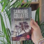 Et toujours les forêts de Sandrine Collette – Coup de coeur ! – Avis lecture